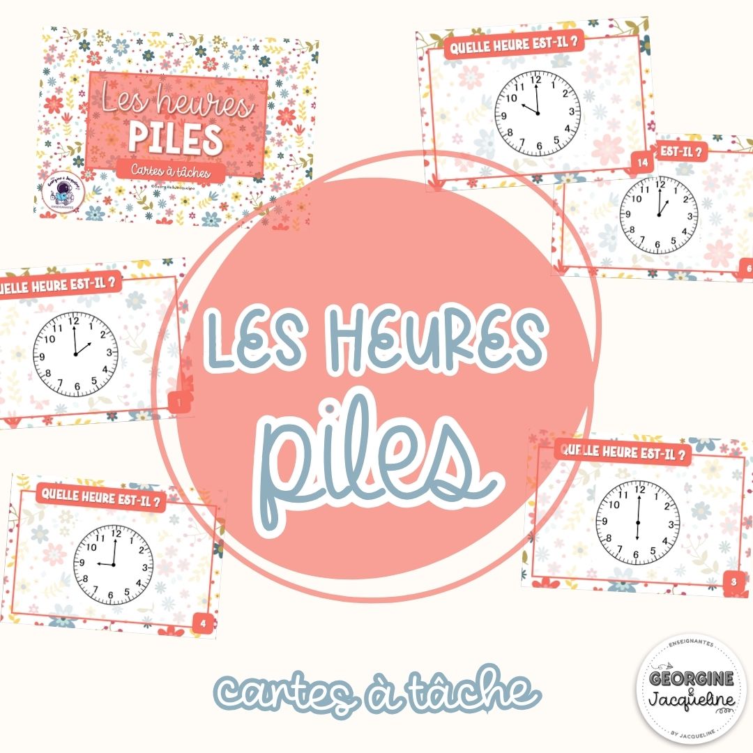 Les heures piles – CÀT / Cartes à tâches