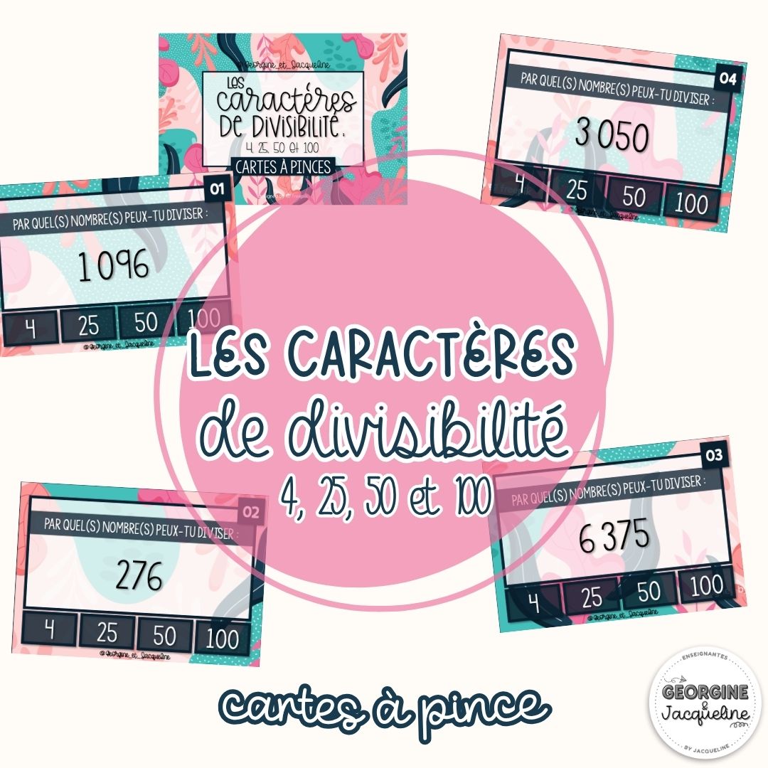 Les caractères de divisibilité par 4, 25, 50 et 100 – CÀP / Cartes à pinces