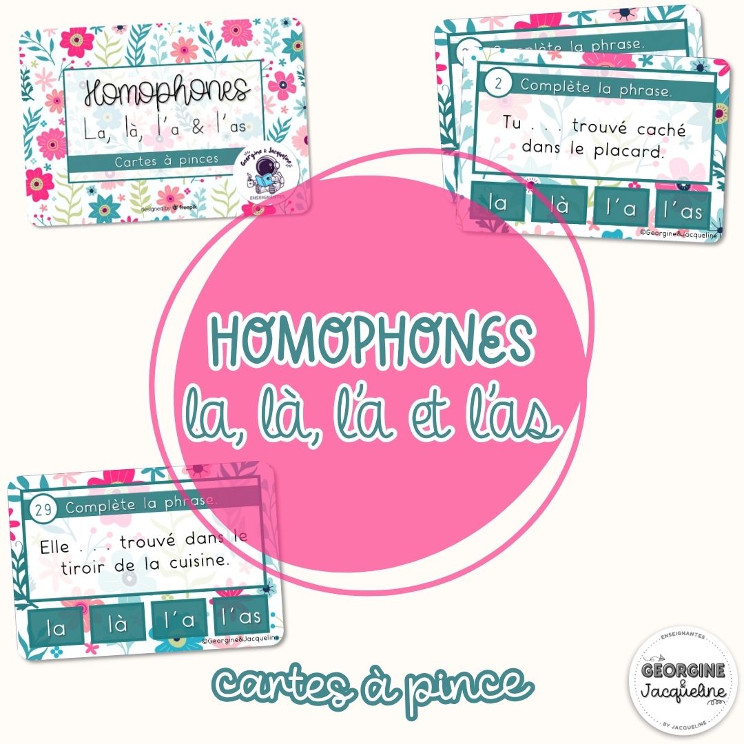Les homophones : la, là, l’a et l’as – CÀP / Cartes à pinces