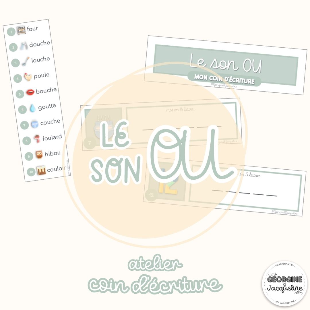 Le son OU – Mon coin d’écriture (atelier)