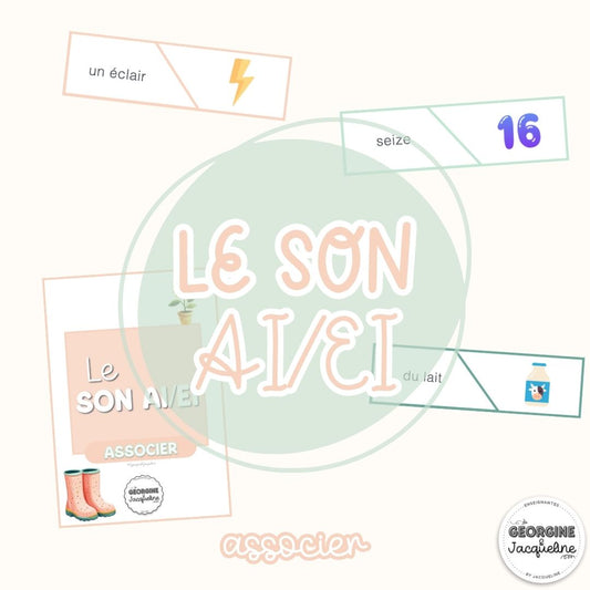 Le son AI/EI - associer des mots (atelier)