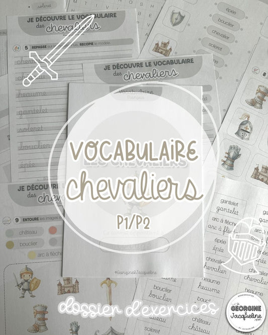 Le vocabulaire des chevaliers – Dossier d'exercices