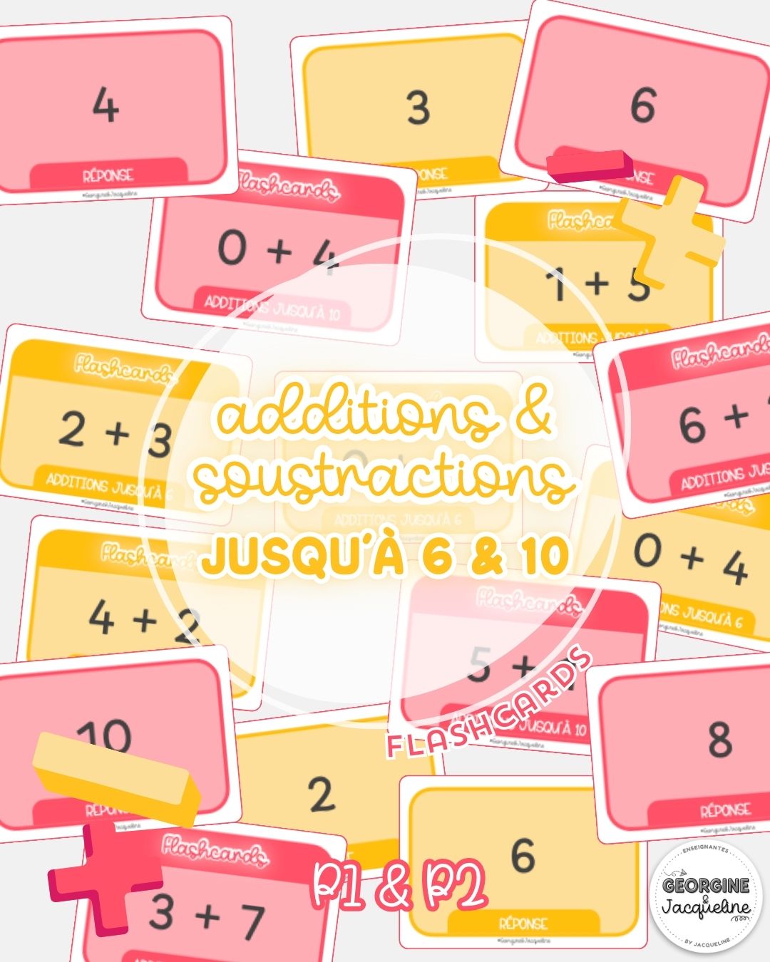 FLASHCARDS – Les additions jusqu’à 6 et jusqu’à 10