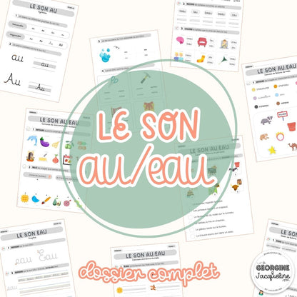 Le son AU/EAU - dossier d'apprentissage du code