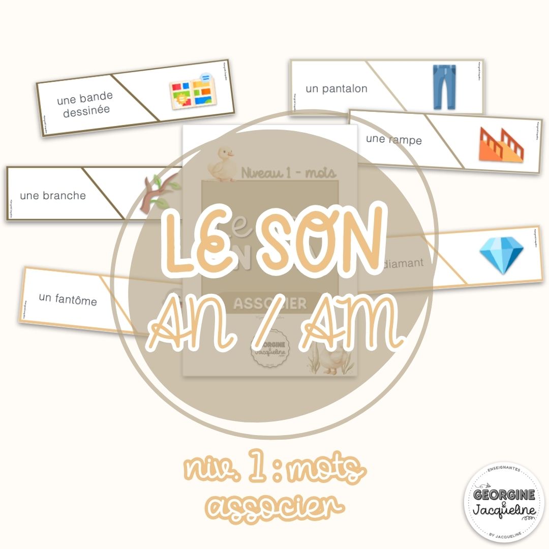 Le son AN/AM – Ateliers - Pack économique