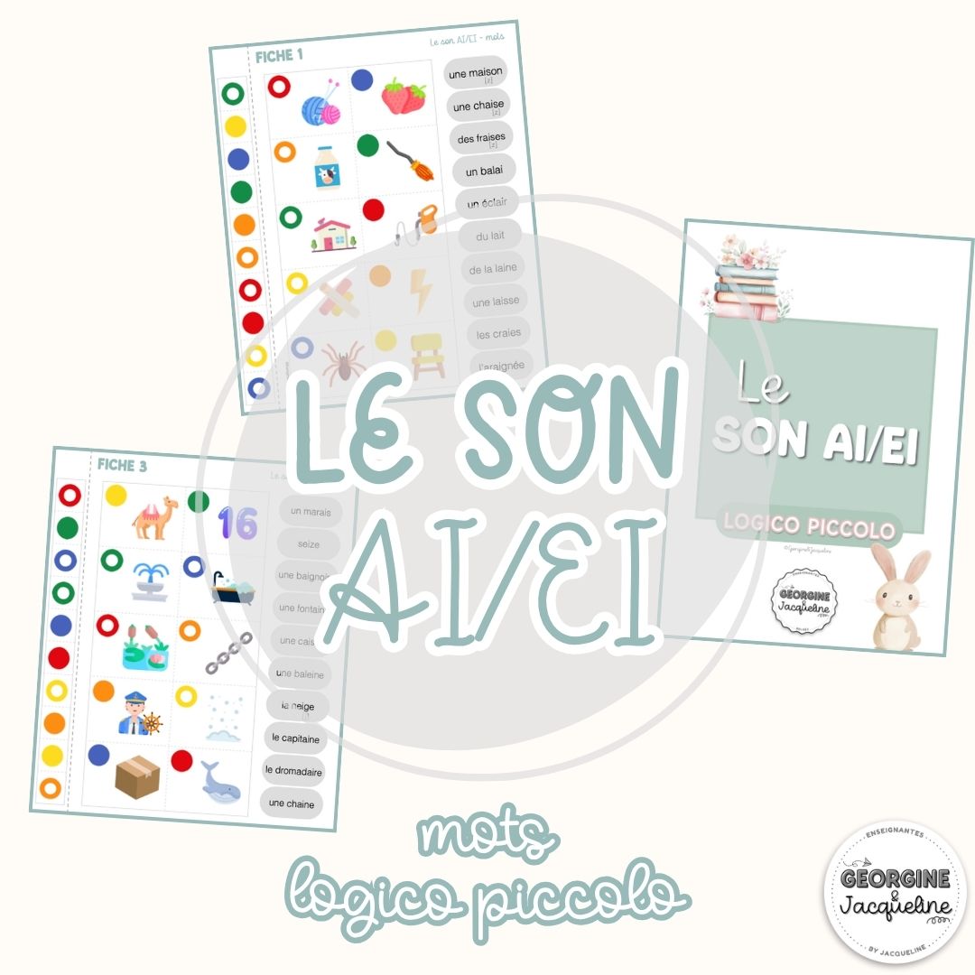 Le son AI/EI - Logico Piccolo : mots (atelier)