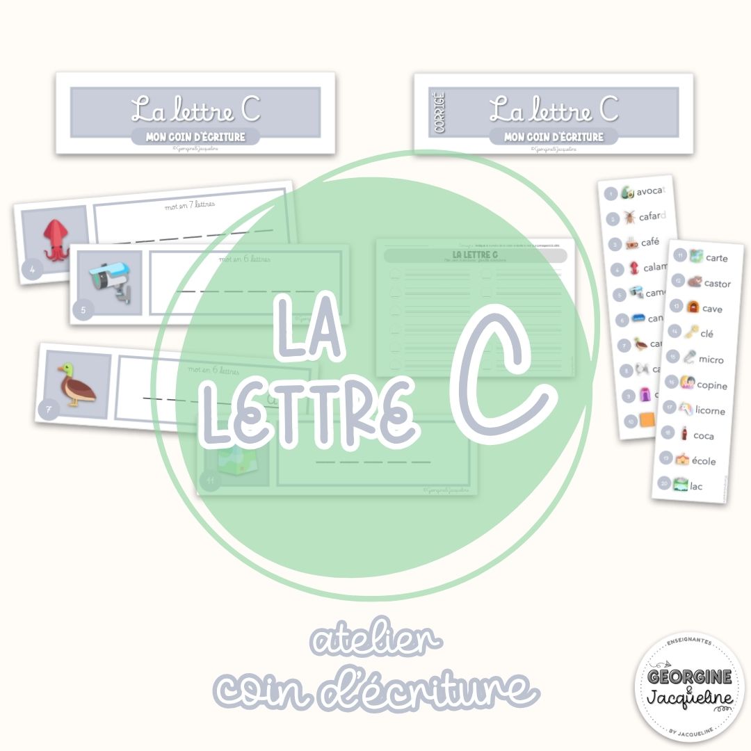 La lettre C – Mon coin d’écriture (atelier)