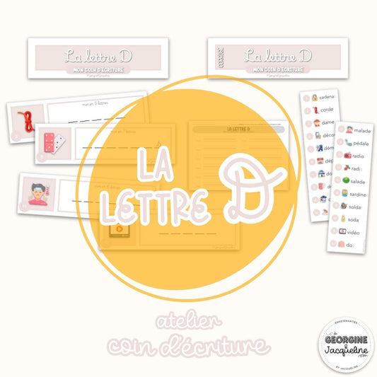 La lettre D – Mon coin d’écriture (atelier)