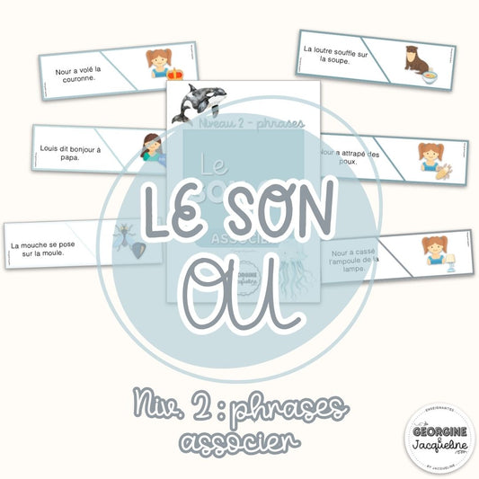 Le son OU - associer : niveau 2 - phrases (atelier)