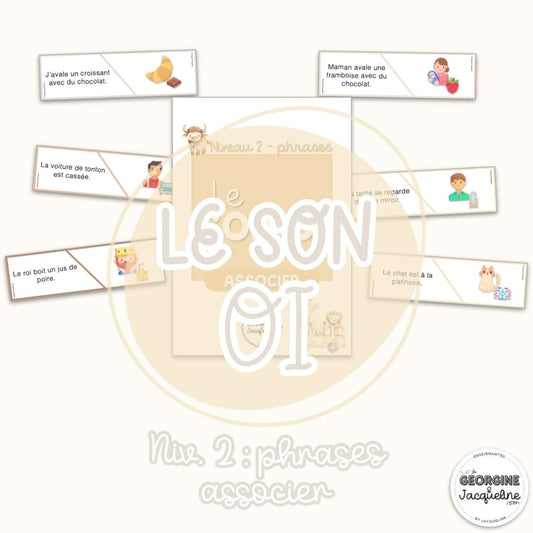 Le son OI - associer : niveau 2 - phrases (atelier)