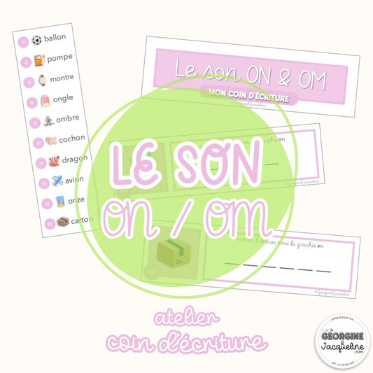 Le son ON/OM – Mon coin d’écriture (atelier)