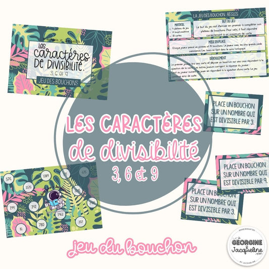 Les caractères de divisibilité : 3, 6 et 9 – Jeu des bouchons