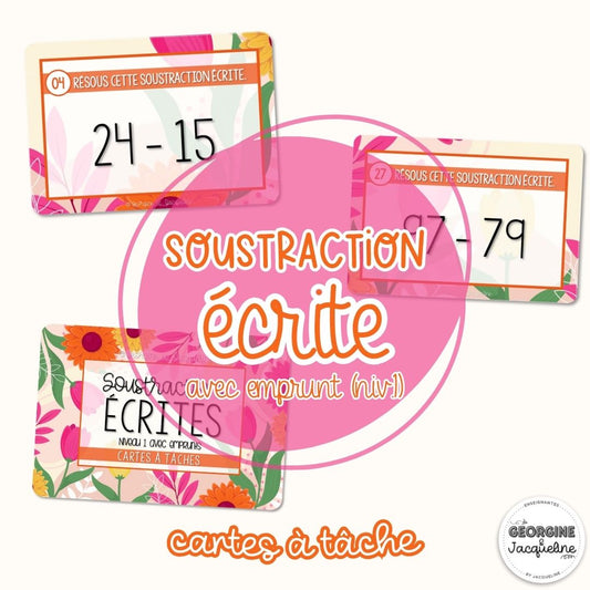 Les soustractions écrites – Avec emprunts – Cartes à tâches (CÀT) – Niveau 1