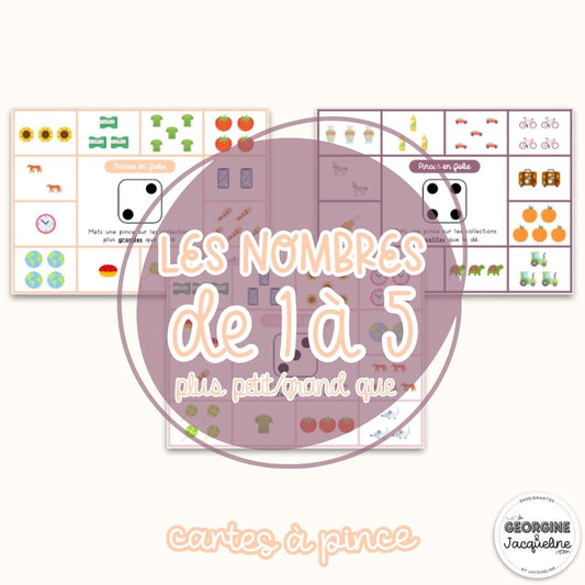 Les nombres de 1 à 5 – Plus petit / Plus grand que – CÀP / Cartes à pinces / Pinces en folie