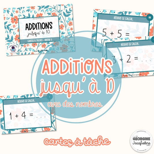 Les additions jusqu’à 10 – CÀT / Cartes à tâches (chiffres/nombres)