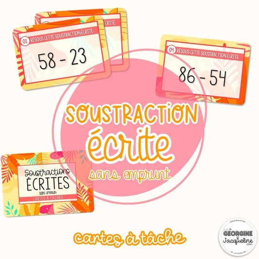 Les soustractions écrites – Sans emprunt – CÀT / Cartes à tâches