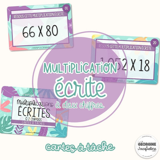 Les multiplications écrites à deux chiffres – CÀT / Cartes à tâches