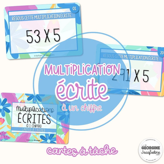 Les multiplications écrites à un chiffre – CÀT / Cartes à tâches
