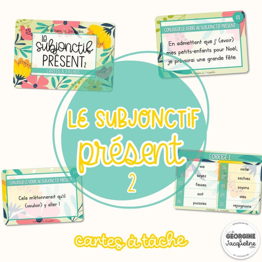 Le subjonctif présent – CÀT 2 / Cartes à tâches – Volume 2